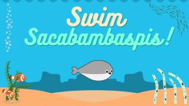 수영!!사카반버스피스!!（Swim Sacabambaspis!）